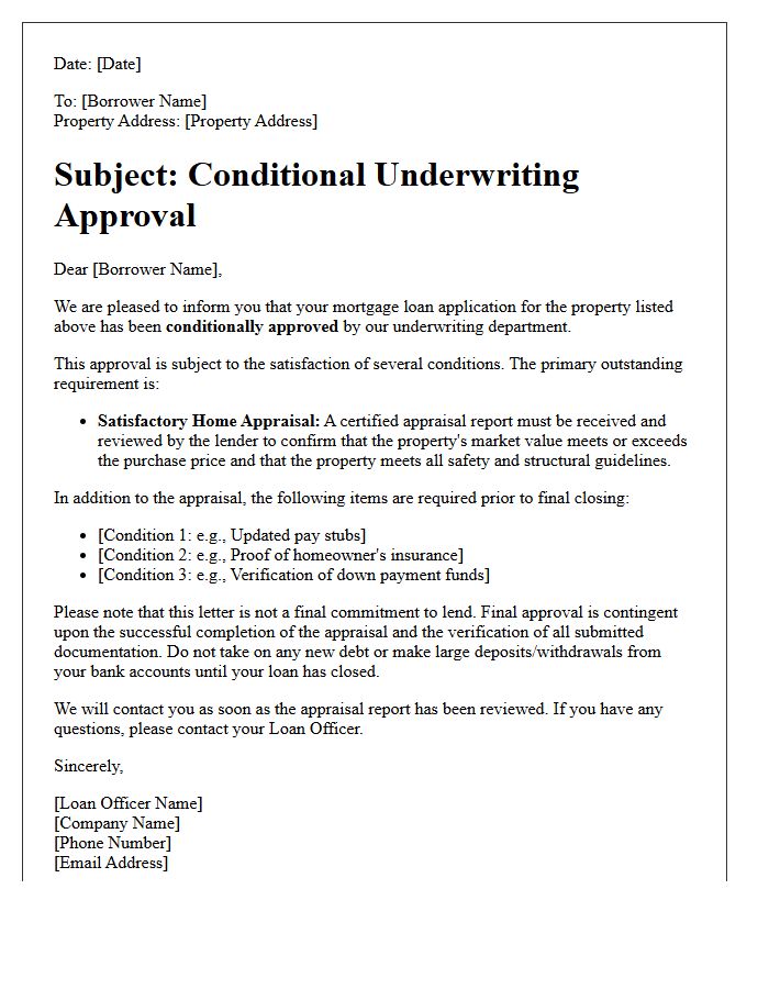 Underwriting Conditional Approval Pending Home Appraisal Letter
