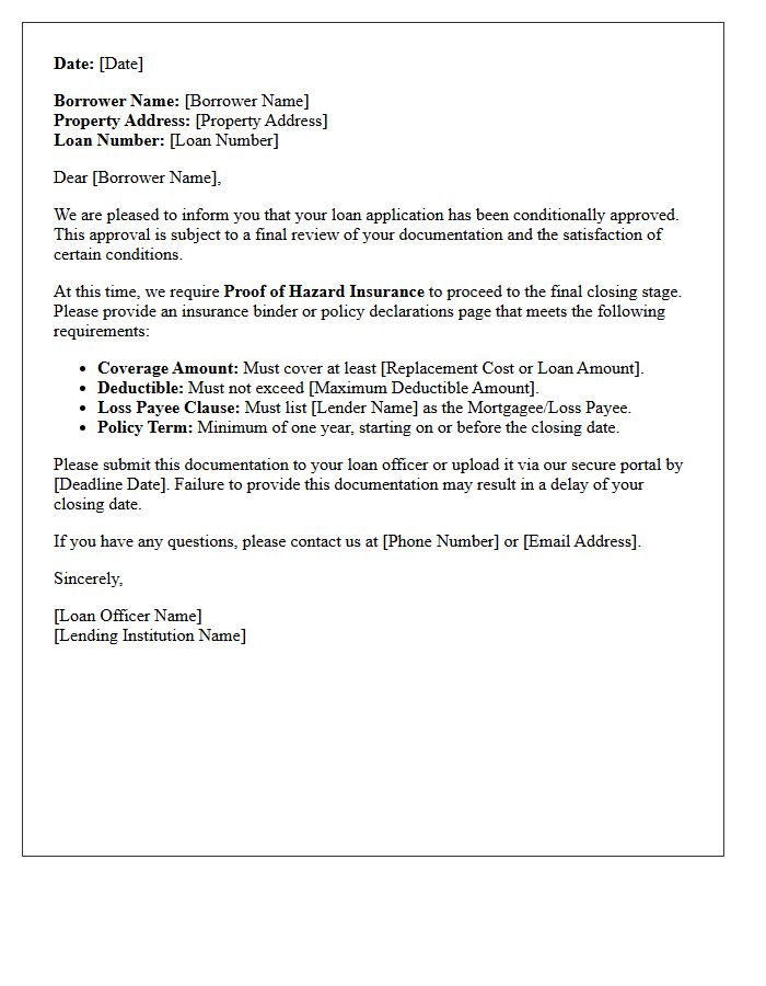Conditional Approval Pending Proof of Hazard Insurance Letter