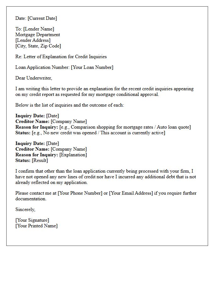 Mortgage Conditional Approval Inquiry Explanation Letter