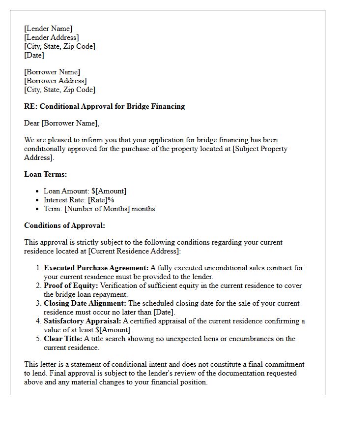 Bridge Financing Conditional Approval Pending Sale of Current Residence Letter