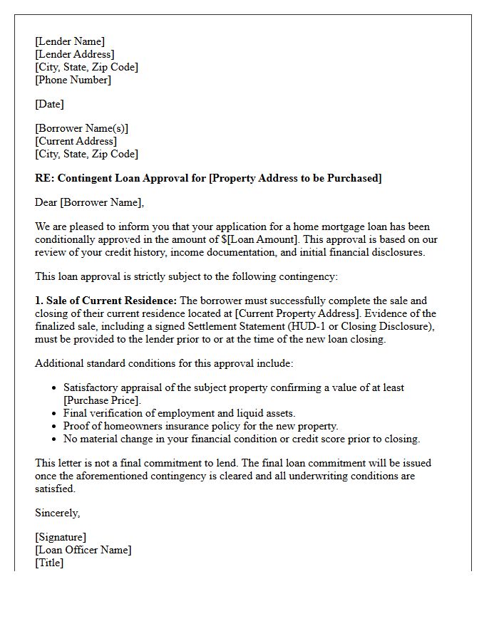 Contingent Home Loan Approval Pending Sale of Current Residence Letter