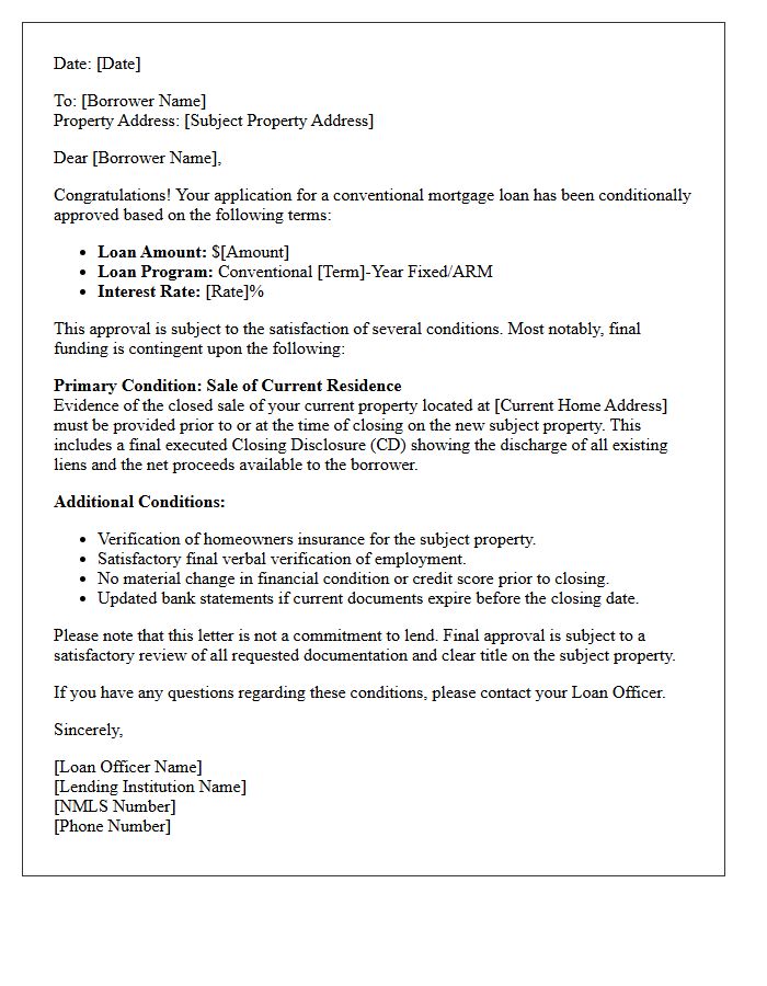 Conventional Loan Conditional Approval Pending Sale of Current Residence Letter