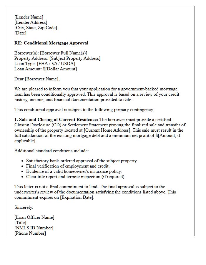 Government Backed Mortgage Conditional Approval Pending Sale of Current Residence Letter