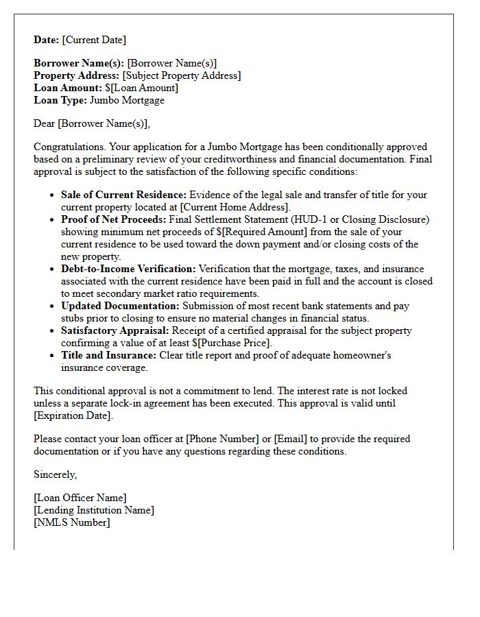 Jumbo Mortgage Conditional Approval Pending Sale of Current Residence Letter