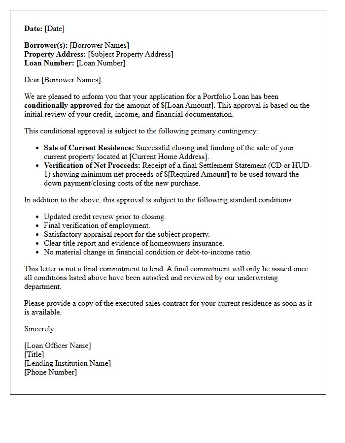 Portfolio Loan Conditional Approval Pending Sale of Current Residence Letter