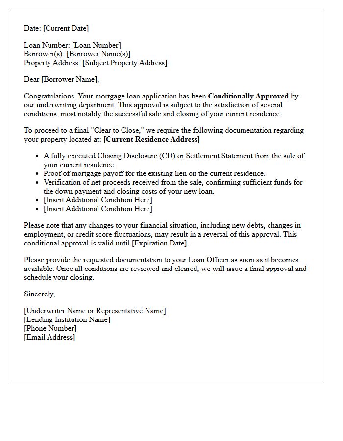 Underwriting Conditional Approval Pending Sale of Current Residence Letter