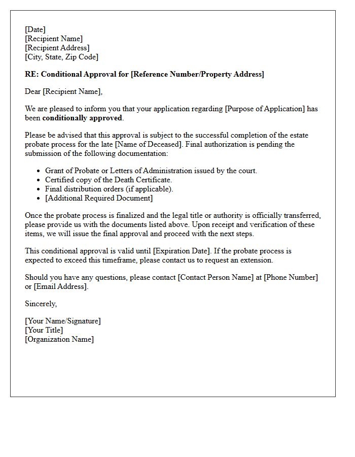 Conditional Approval Pending Estate Probate Completion Letter