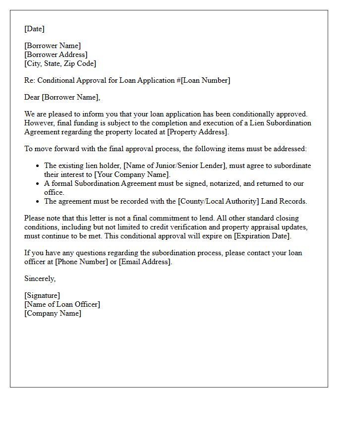 Conditional Approval Pending Lien Subordination Agreement Finalization Letter