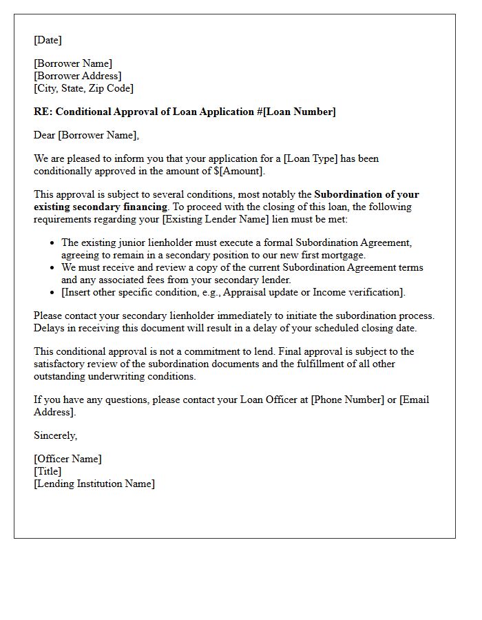 Borrower Notification Of Conditional Approval Subject To Subordination Letter