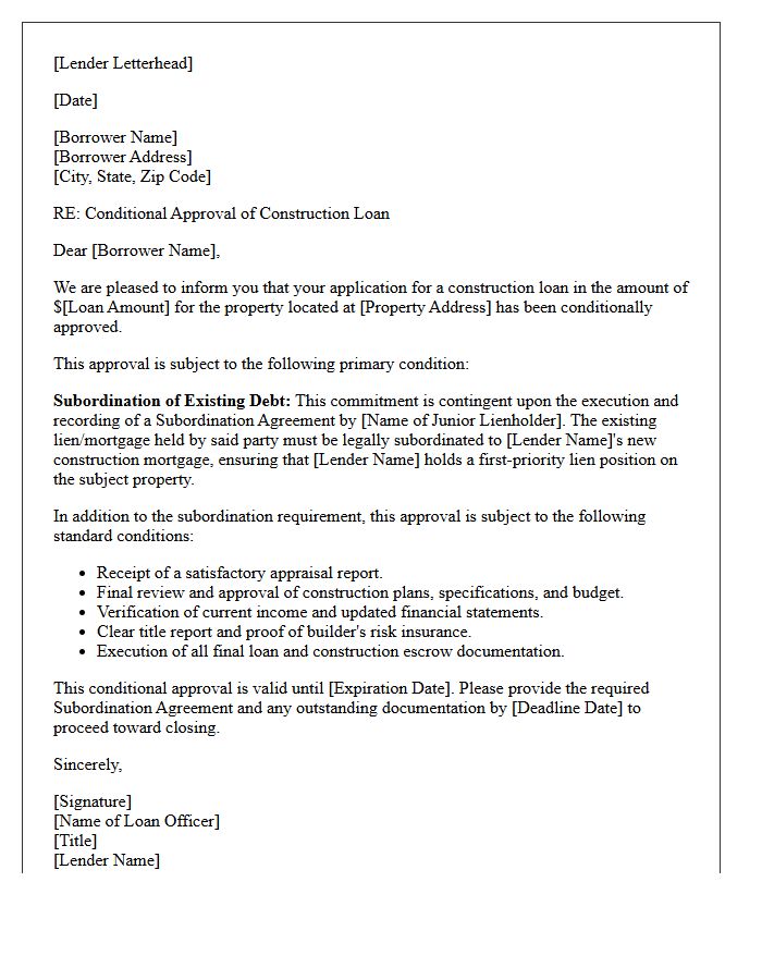 Construction Loan Conditional Approval Subject To Subordination Letter