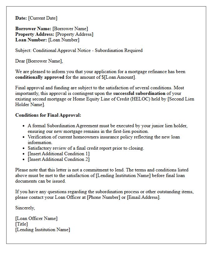Mortgage Refinance Conditional Approval Subject To Subordination Letter