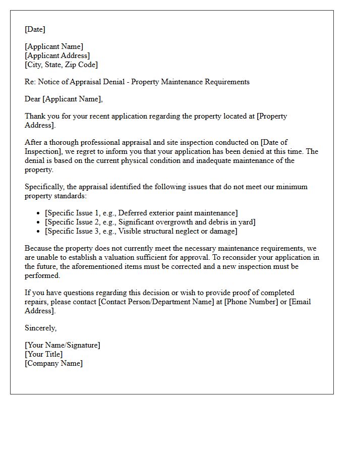 Appraisal Denial Letter for Inadequate Property Maintenance