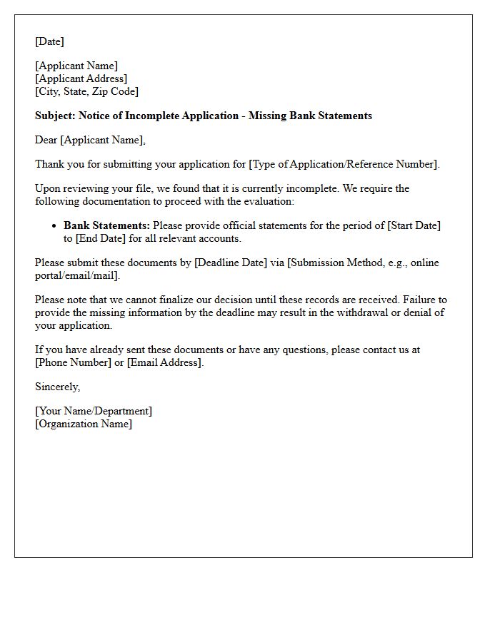 Notice of Incomplete Application Letter: Missing Bank Statements