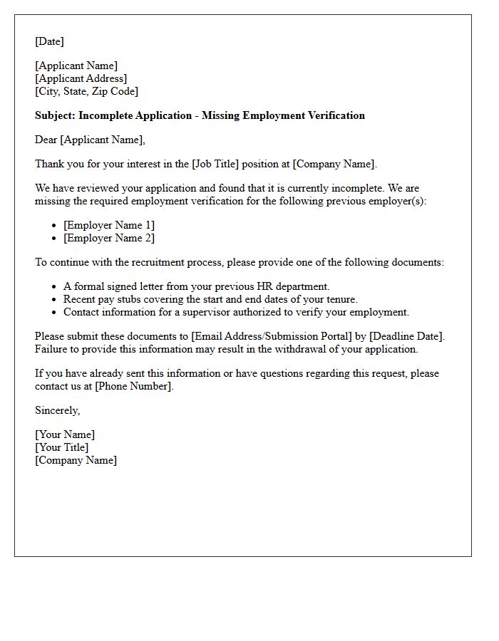Missing Employment Verification Incomplete Application Letter