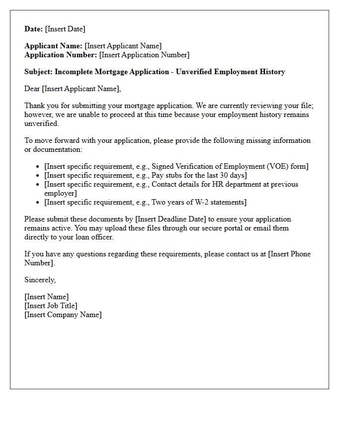 Unverified Employment History Incomplete Mortgage Application Letter
