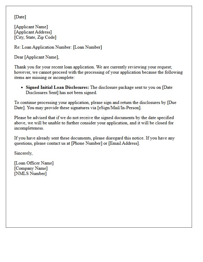 Notice of Incomplete Application Letter for Unsigned Initial Loan Disclosures