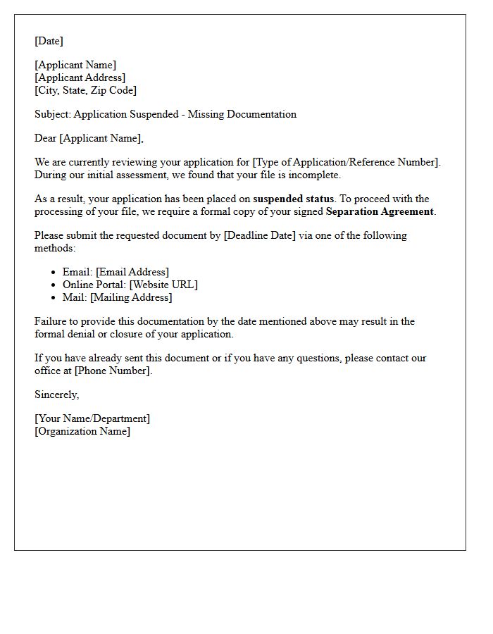 Application Suspended Letter: Missing Separation Agreement