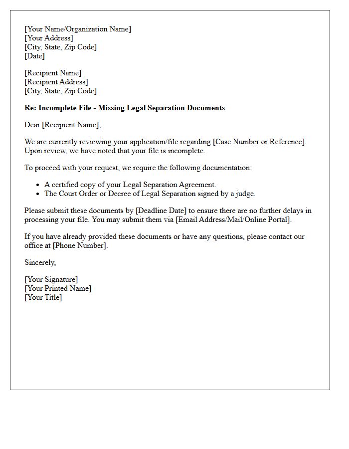 Incomplete File Letter: Missing Legal Separation Documents