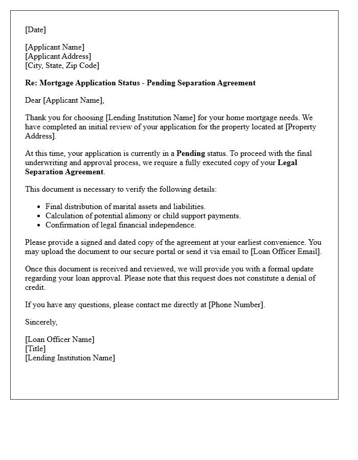 Mortgage Application Status Letter: Pending Separation Agreement