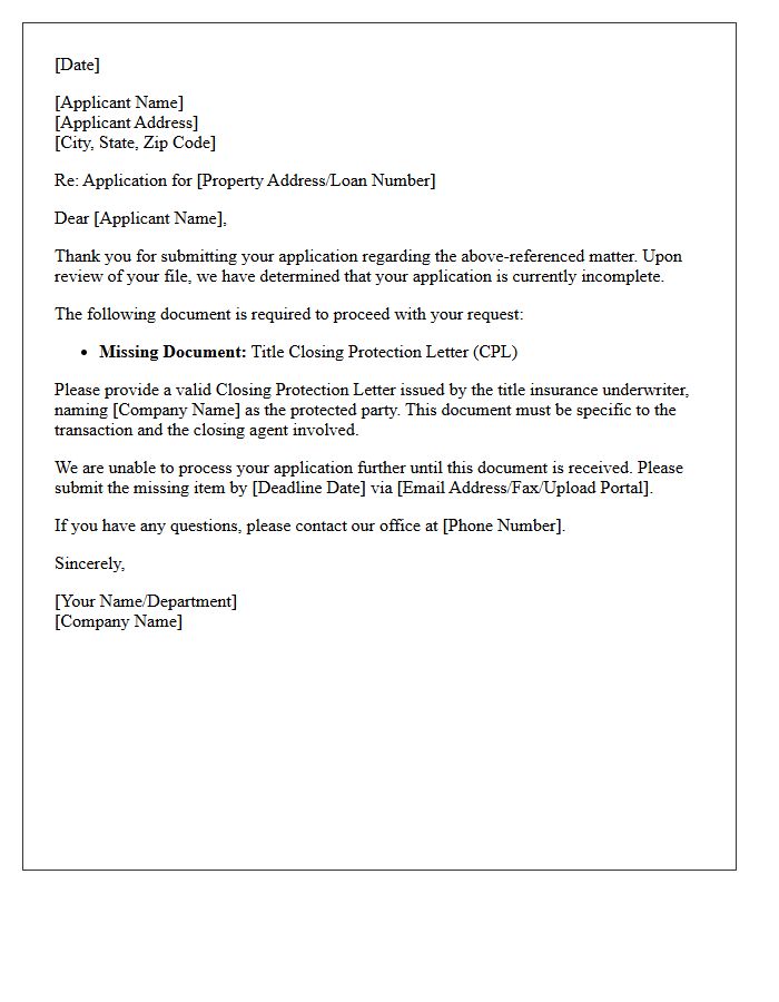 Notice of Incomplete Application Letter: Missing Title Closing Protection Letter