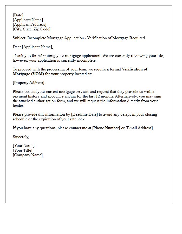 Incomplete Mortgage Application Letter: Verification of Mortgage Required