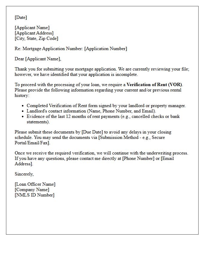 Incomplete Mortgage Application Letter: Verification of Rent Required