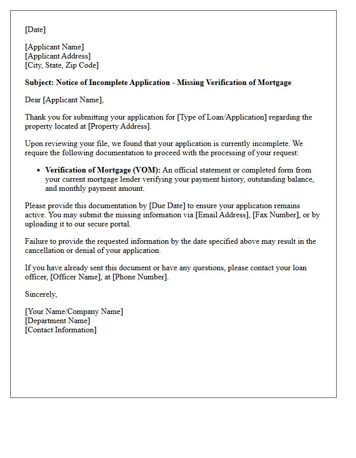Notice of Incomplete Application Letter: Missing Verification of Mortgage