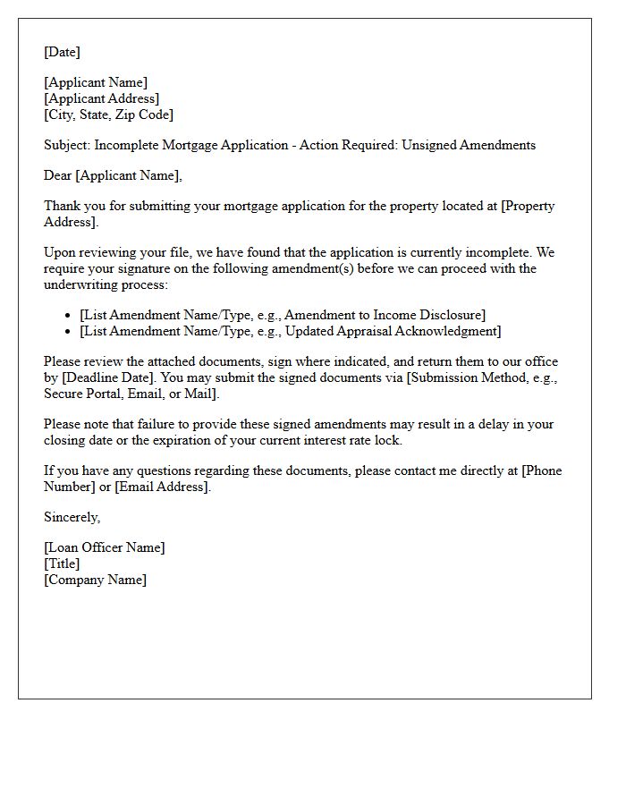 Incomplete Mortgage Application Letter Due to Unsigned Amendments