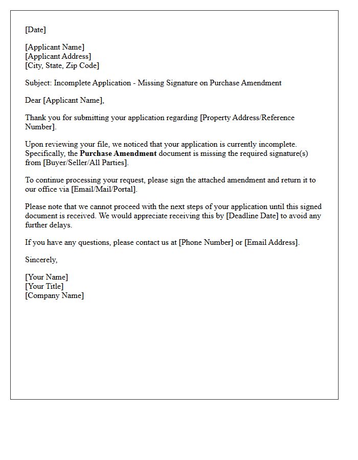Missing Signature on Purchase Amendment Incomplete Application Letter