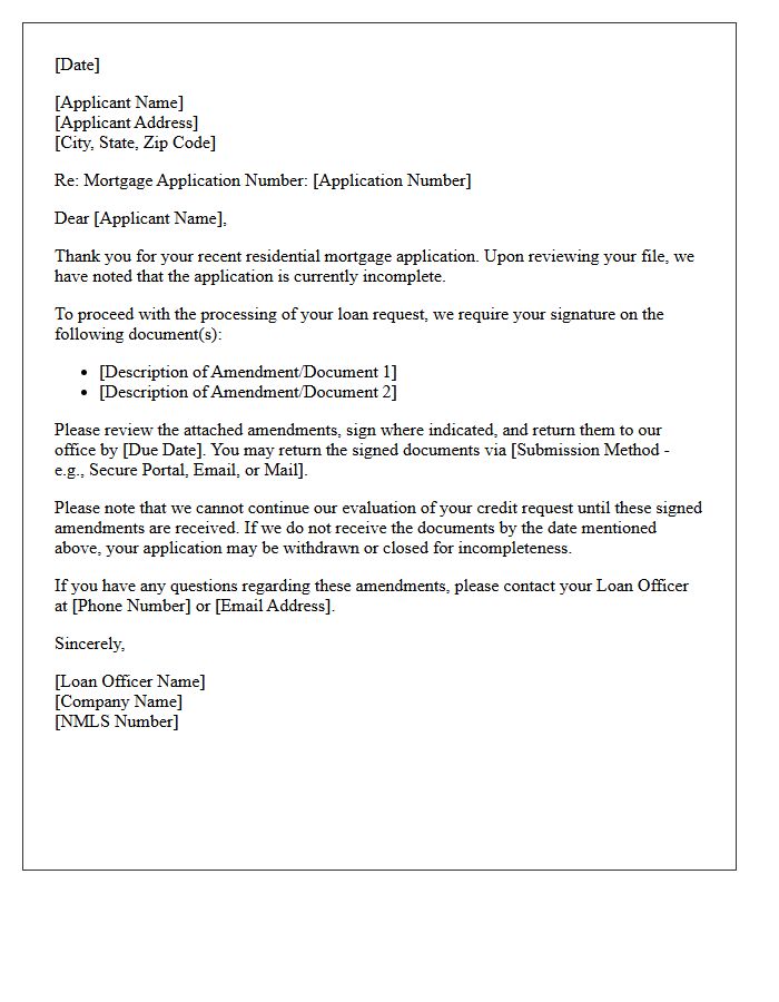 Residential Mortgage Incomplete Application Letter for Unsigned Amendments