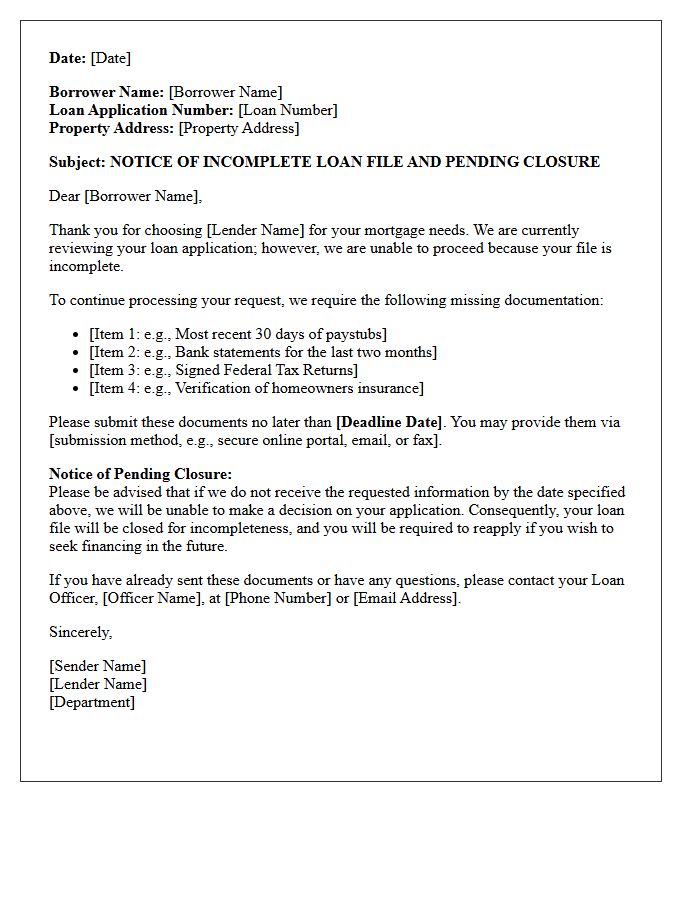 Notice of Incomplete Loan File and Pending Closure Letter