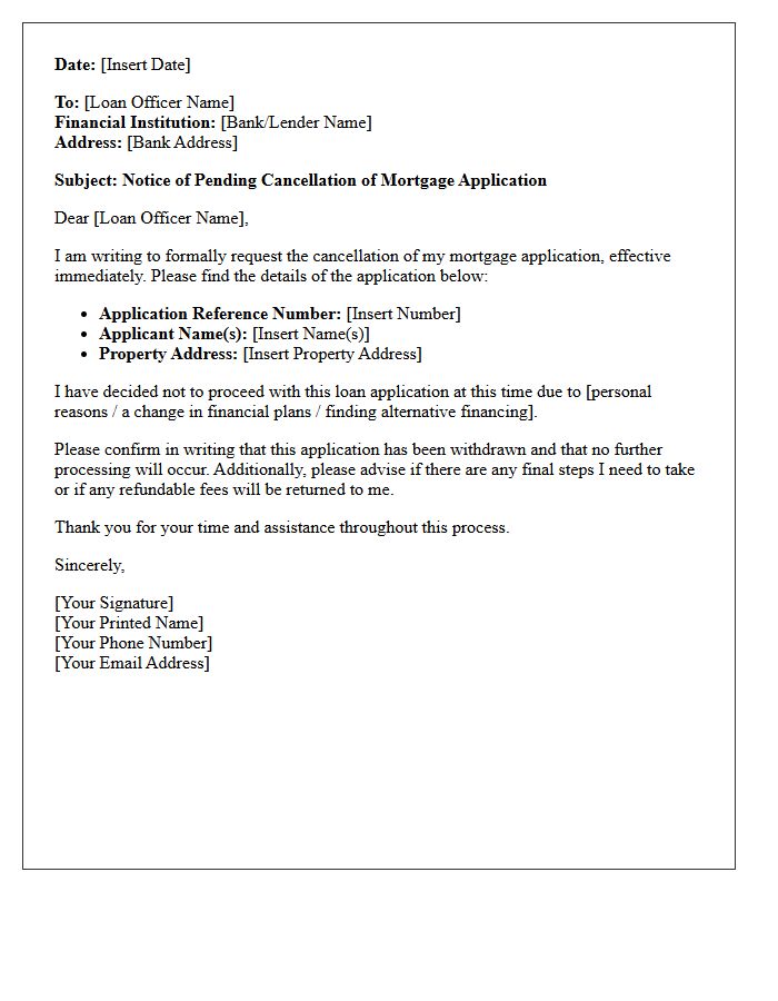 Pending Cancellation of Mortgage Application Letter