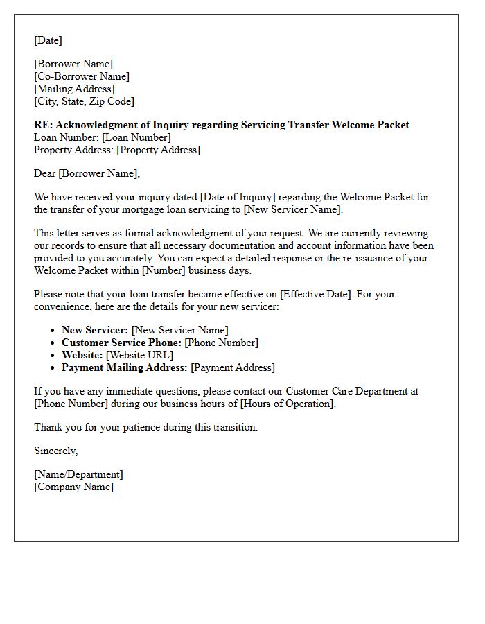 Acknowledgment Letter for Borrower Inquiry Regarding Servicing Transfer Welcome Packet