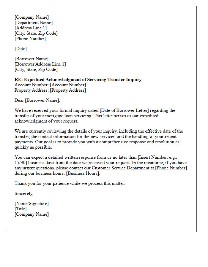 Expedited Acknowledgment Letter Regarding Borrower Servicing Transfer Inquiry
