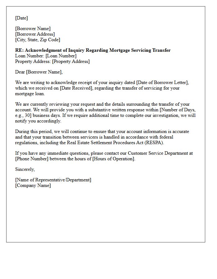 Initial Acknowledgment Letter for Borrower Inquiry on Mortgage Servicing Transfer