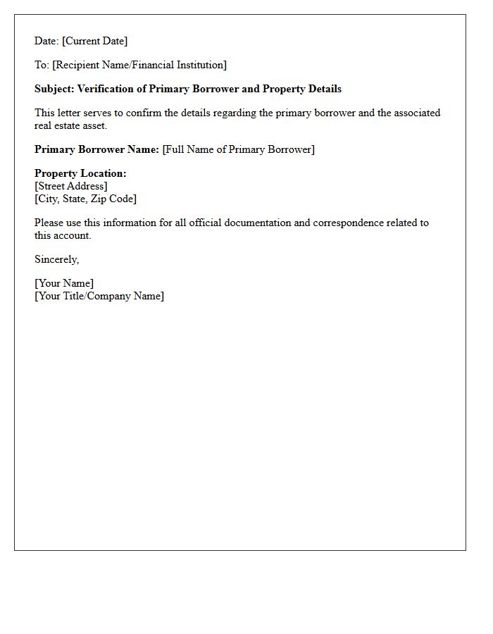 Primary Borrower Name And Property Location