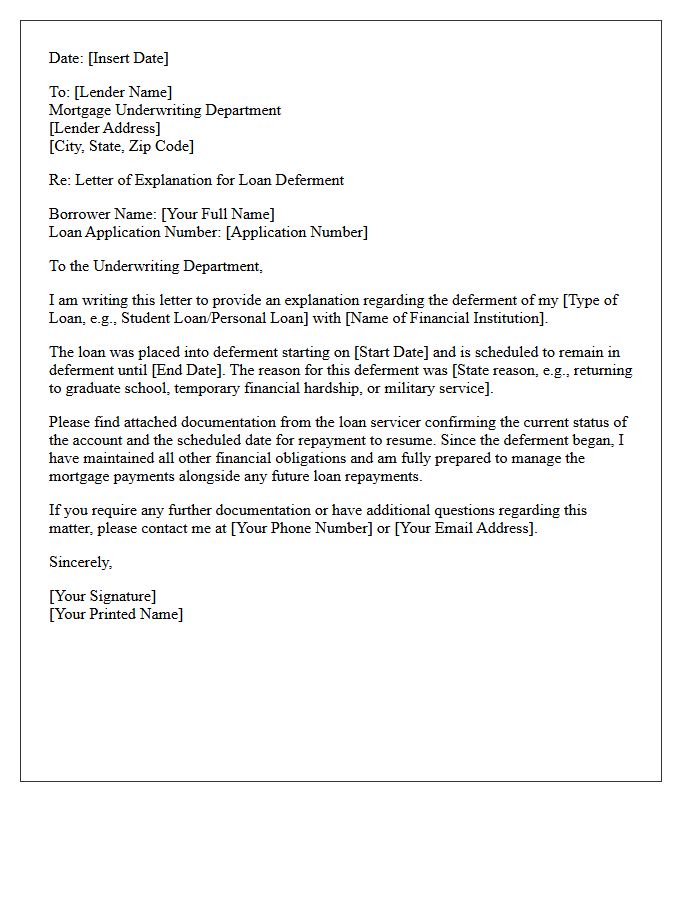 Mortgage Underwriting Deferment Explanation Letter