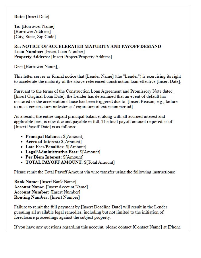 Accelerated Construction Loan Maturity Payoff Letter