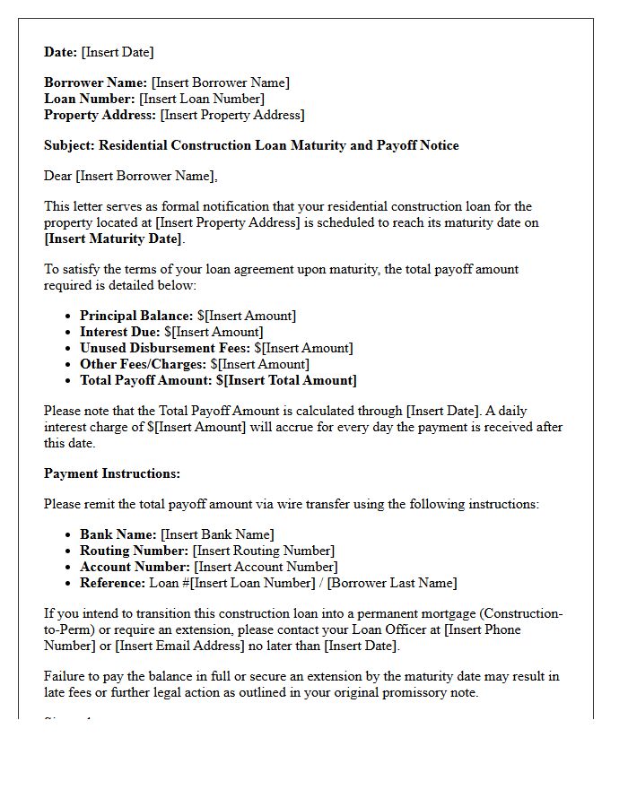 Residential Construction Loan Maturity Payoff Letter