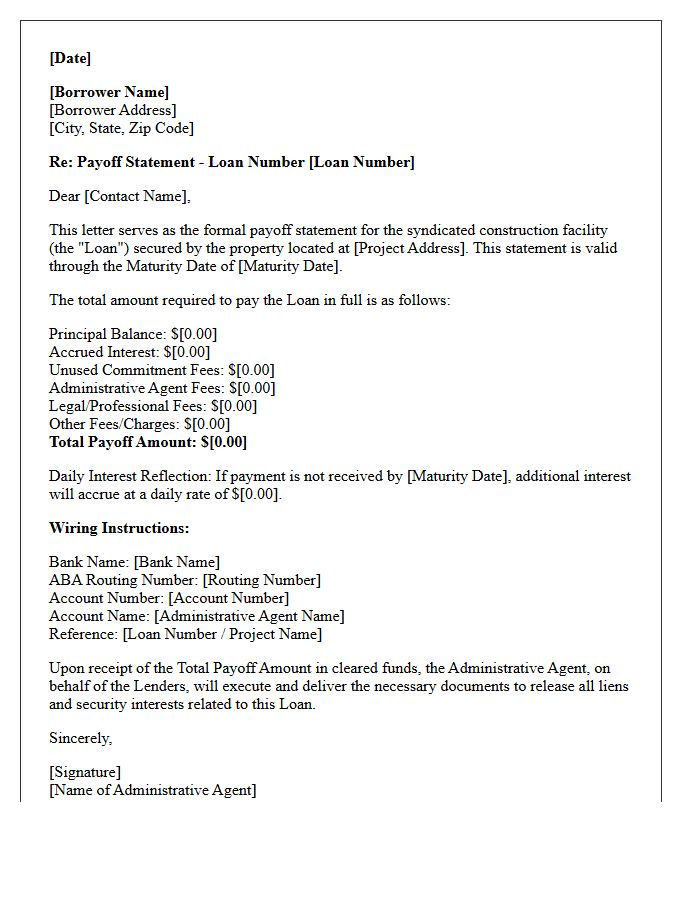 Syndicated Construction Loan Maturity Payoff Letter