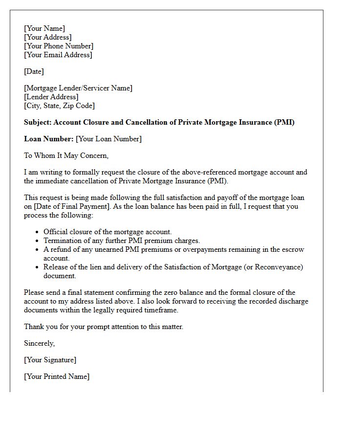 Account Closure and Private Mortgage Insurance Cancellation Following Loan Satisfaction Letter