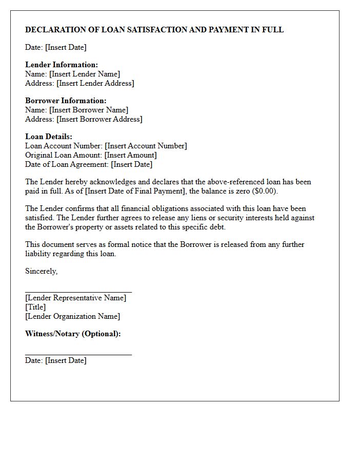 Declaration of Loan Satisfaction and Payment in Full