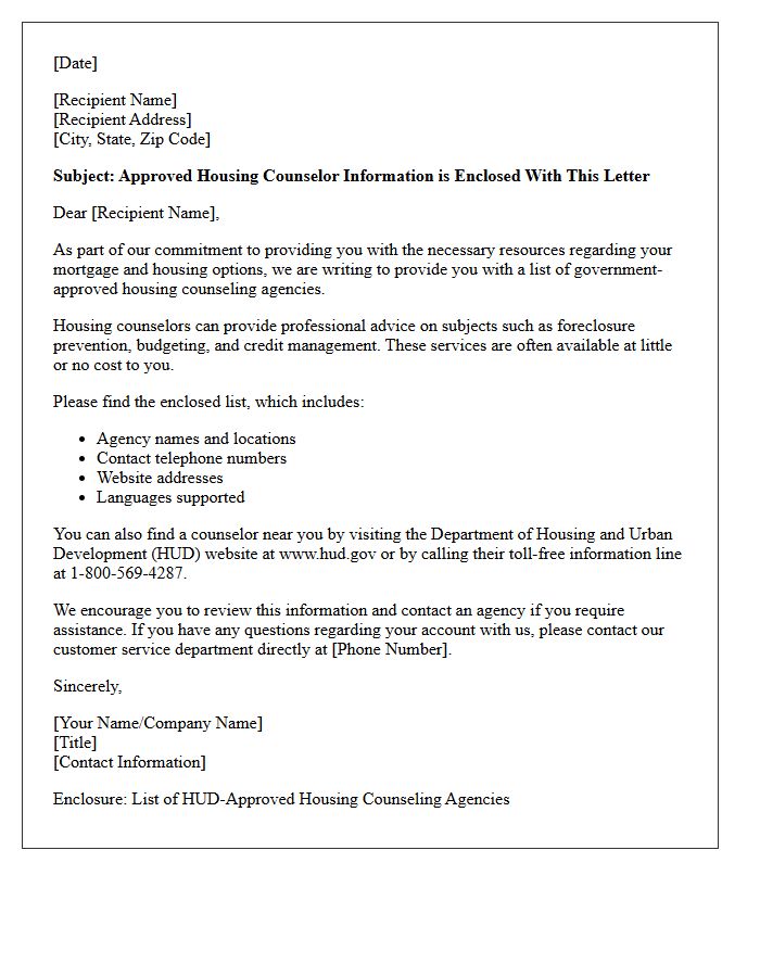 Approved Housing Counselor Information is Enclosed With This Letter
