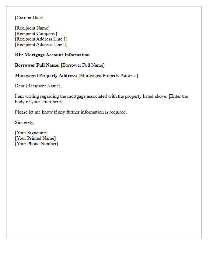 Borrower Full Name and Mortgaged Property Address