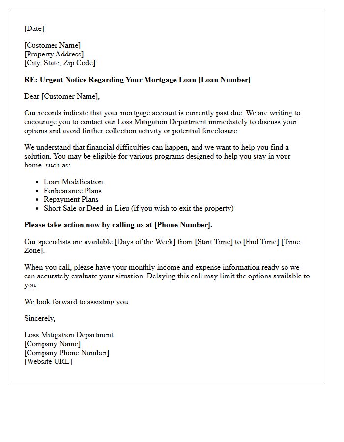 Please Contact Our Loss Mitigation Department for Immediate Assistance