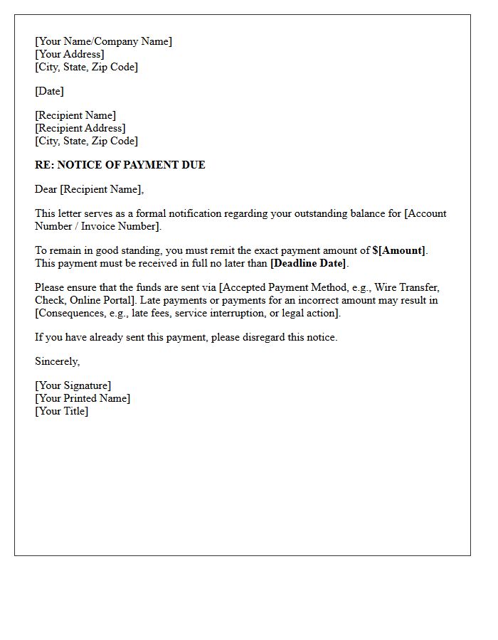 You Must Remit This Exact Payment by the Specified Deadline Date