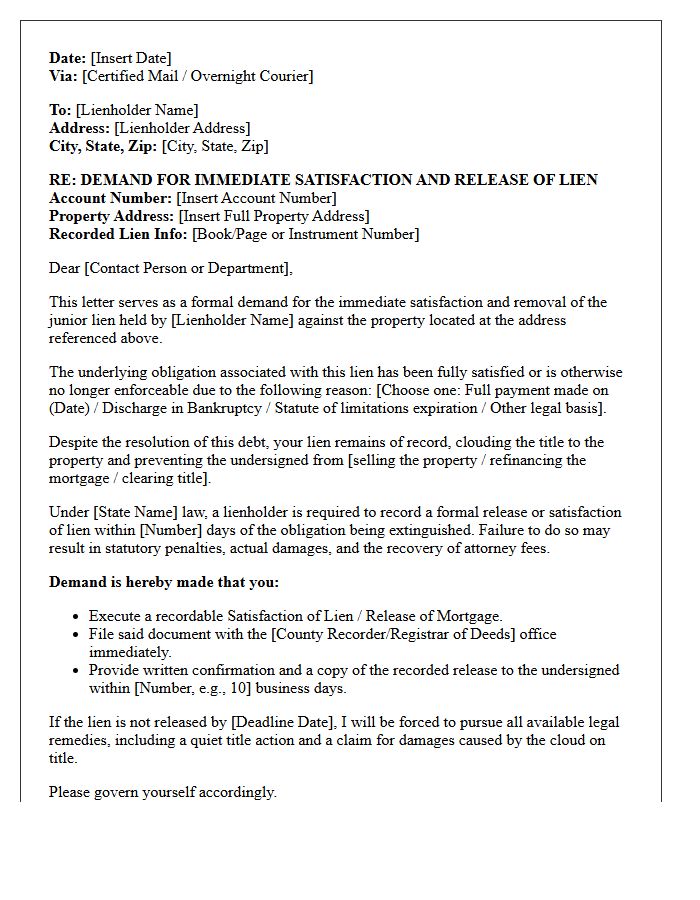Demand For Immediate Junior Lien Satisfaction Or Removal