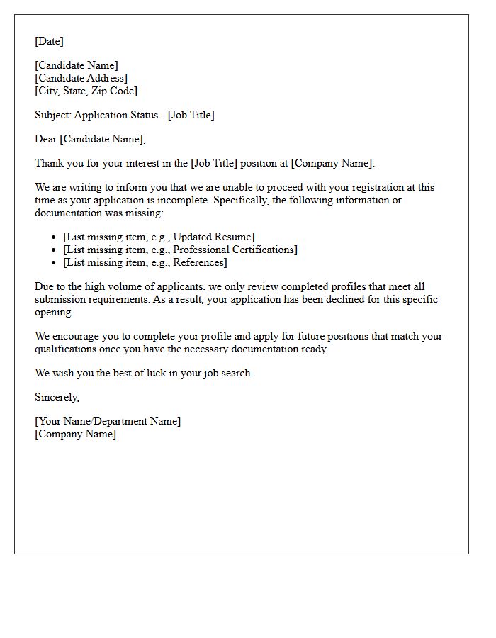 Incomplete Application Candidate Registration Declination Letter