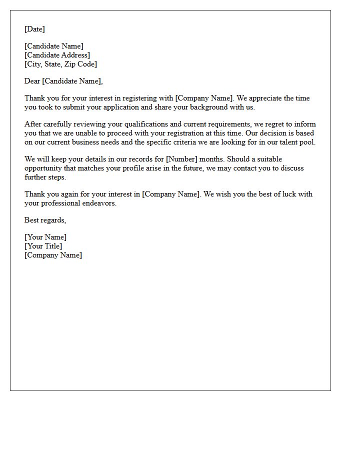 Standard Unsuccessful Candidate Registration Declination Letter
