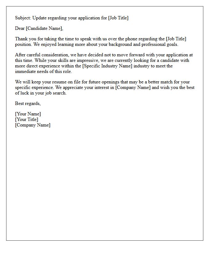 Insufficient Industry Experience Post-Phone Screening Rejection Letter